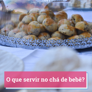 o que servir no chá de bebê